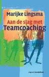 Marijke Lingsma boek Aan de slag met teamcoaching Paperback 37719535