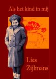 Lies Zijlmans boek Als het kind in mij Paperback 9,2E+15