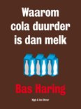Bas Haring boek Waarom cola duurder is dan melk Paperback 9,2E+15