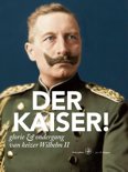 Jan J.B. Kuipers boek Der Kaiser! Hardcover 9,2E+15
