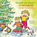 Jacques Vriens boek Wouter En Mieke En Het Baby'Tje In Het Schuurtje E-book 36239760