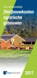  boek (Her)bouwkosten agrarische gebouwen 2017 Hardcover 9,2E+15