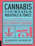 Warren Bobrow - Cannabis Cocktails, Mocktails, and Tonics