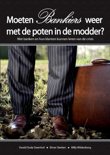 E. Oude Steenhof boek Moeten Bankiers Weer Met De Poten In De Modder? E-book 30532647