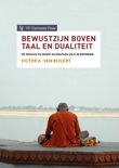 Victor A. van Bijlert boek Bewustzijn boven taal en dualiteit Paperback 9,2E+15