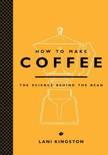 Joseph Murray Malone - How to Make Coffee