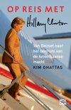 Kim Ghattas boek Op reis met Hillary Clinton Paperback 9,2E+15