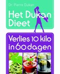 Pierre Dukan boek Het Dukan Dieet - Verlies 10 kilo in 60 dagen Paperback 9,2E+15