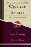 Andre L Simon - Wine and Spirits