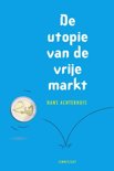 Hans Achterhuis boek De utopie van de vrije markt Paperback 34706817