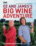 Oz Clarke - Oz and James's Big Wine Adventure