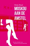 M. Blaak boek Moskou aan de Amstel / druk Heruitgave Paperback 9,2E+15