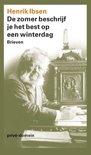 Henrik Ibsen boek De Zomer Beschrijf Je Het Best Op Een Winterdag Paperback 36088420
