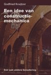 G.F.J. Kruijtzer boek Een Idee Van Constructie-Mechanica Paperback 30084485