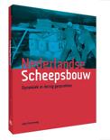 Joke Korteweg boek Nederlandse Scheepsbouw Hardcover 9,2E+15