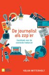 Yolan Witterholt boek De journalist als zzp-er Paperback 9,2E+15