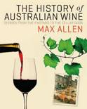 The History of Australian Wine - Max Allen