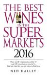 Ned Halley - The Best Wines in the Supermarket
