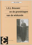Dirk van Dalen boek L.E.J. Brouwer en de grondslagen van de wiskunde / druk 2 Paperback 37119054