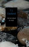 T.J. Eastland boek Als het eiland je roept Paperback 9,2E+15