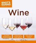 Stacy Slinkard - Idiot's Guides: Wine