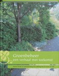 M. Hermy boek Groenbeheer, een verhaal met toekomst / druk 1 Paperback 33216780