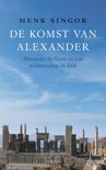 Henk Singor boek De Komst Van Alexander Paperback 30520128