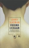 Jenny Slatman boek Vreemd lichaam Paperback 30447189