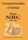 boek Correspondentieschaken in Nederland 50 jaar nbc 1966-2016 Hardcover 9,2E+15
