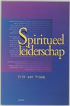Erik van Praag boek Spiritueel Leiderschap Paperback 39691835