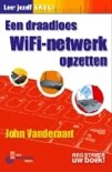 John Vanderaart boek Een Draadloos Wifinetwerk Opzetten Overige Formaten 39914428