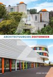 Joosje van Geest boek Architectuurgids Zoetermeer Hardcover 9,2E+15
