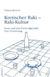 Kretischer Raki - Raki-Kultur - Thomas Balistier