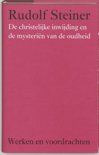 Rudolf Steiner boek De Christelijke Inwijding En De Mysterien Van De Oudheid Hardcover 36936690