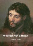 Michel Henry boek Woorden van Christus Paperback 9,2E+15