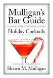 Shawn M. Mulligan - Holiday Cocktails
