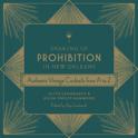 Olive Leonhardt - Shaking Up Prohibition in New Orleans