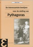 B. Ernst boek De interessantste bewijzen van de stelling van Pythagoras Paperback 37501021