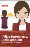Annemarie de Martines - van Schoonhoven boek Adieu Secretaresse, Hello Assistant Paperback 30546372
