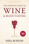 Neel Burton - The Concise Guide to Wine and Blind Tasting, second edition