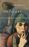 Mark Schaevers boek Orgelman Paperback 9,2E+15