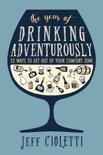 Jeff Cioletti - The Year of Drinking Adventurously