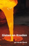 Jan van der Woord boek Gieten en Kneden Paperback 9,2E+15
