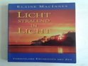 Elaine Macinnes boek Licht stralend in licht Paperback 39909390