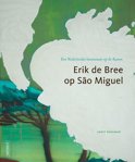 Joost Bergman boek Erik de Bree Hardcover 9,2E+15