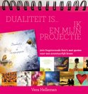 Vera Helleman boek Dualiteit is ik en mijn projectie Hardcover 9,2E+15