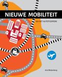 Arie Bleijenberg boek Nieuwe mobiliteit Paperback 9,2E+15