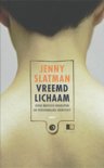 Jenny Slatman boek Vreemd lichaam E-book 30447189