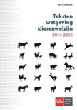 E. Evertsen boek Teksten wetgeving dierenwelzijn / 2014 - 2015 Paperback 9,2E+15