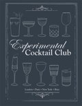 Experimental Cocktail Club - Experimental Cocktail Club